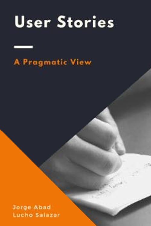 User Stories: A Pragmatic View Book Cover
